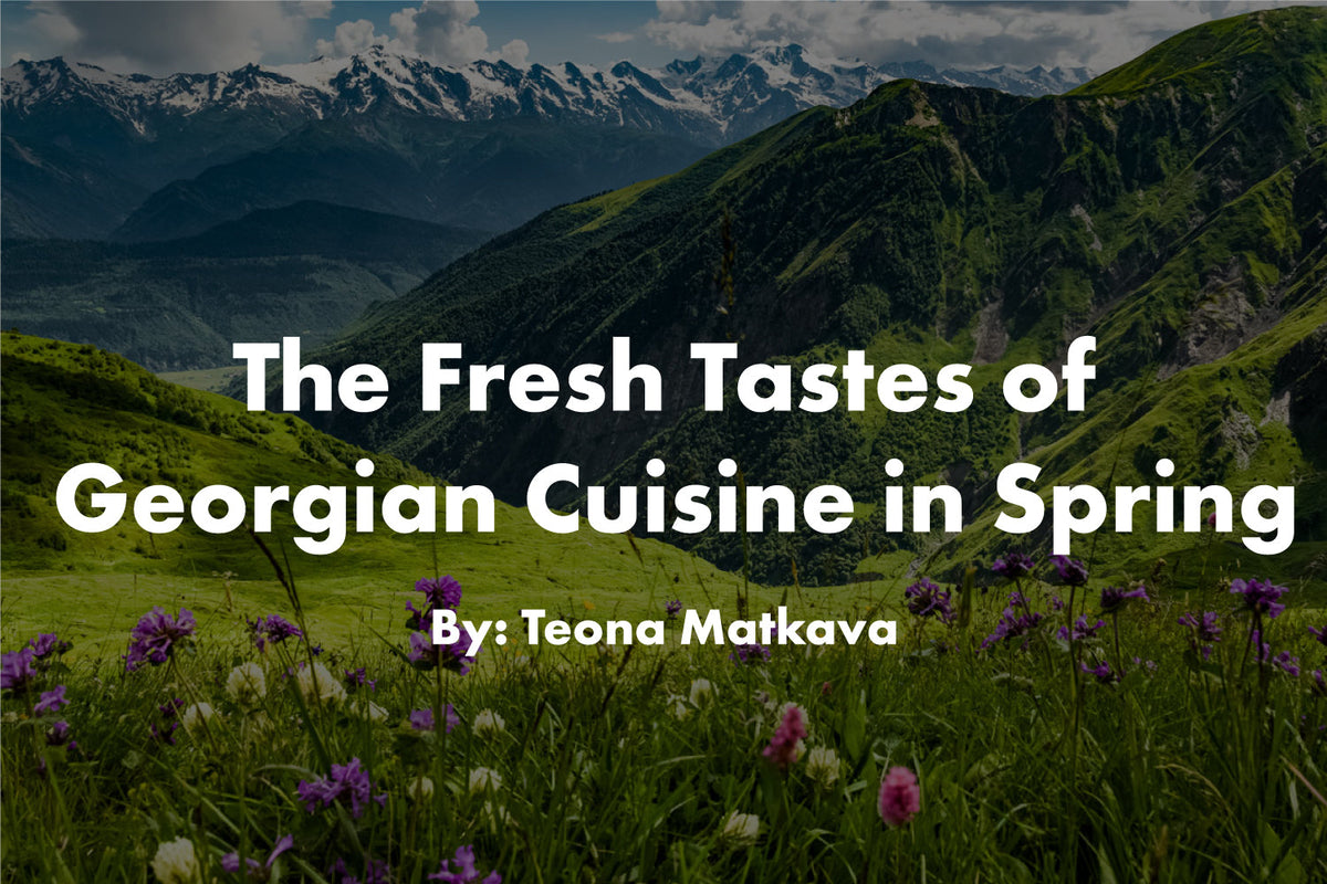 Georgian Cuisine Insights & Cooking Tips | Suneli Valley Blog